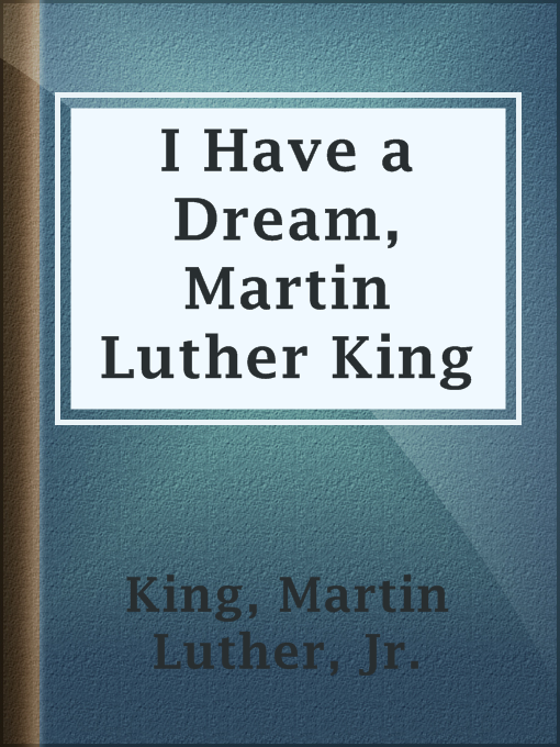 Cover image for I Have a Dream, Martin Luther King